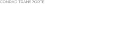 CONRAD TRANSPORTE 1985 begann die Geschichte von Conrad Transporte im Gterverkehr.   2011 erffneten wir eine Filiale Conrad France in 57720 EPPING (Moselle).  Mit Transporte durch ganz Europa, sowie im Nahverkehr war Conrad Transporte in den ersten Jahren unterwegs.  Nach und nach ergab sich der Transport von Baustoffen wie Beton, Kies, Sand und vieles mehr. Mittlerweile besteht die Conrad-Flotte aus mehr als 20 LKW und beliefert neben Deutschland auch Teiles Frankreichs.